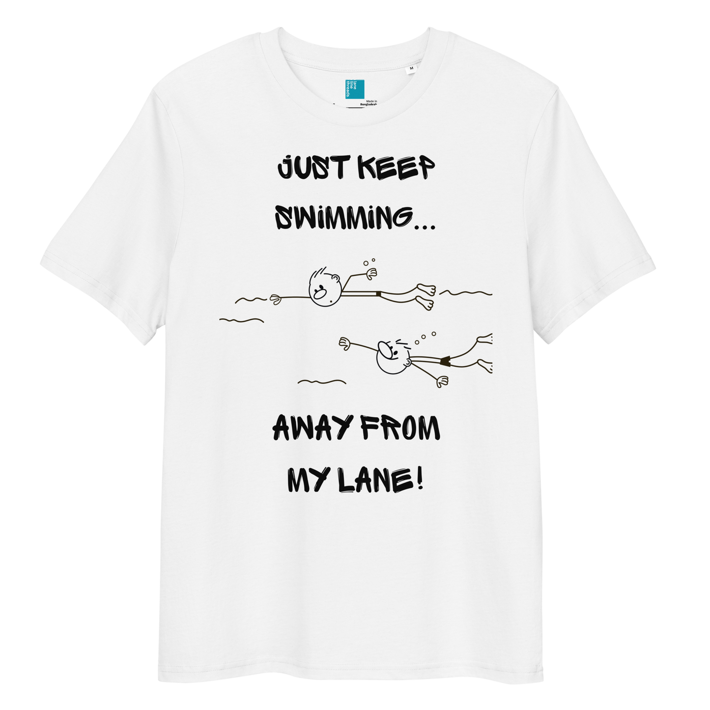 Eco-friendly white t-shirt with a humorous swimmer design featuring two stick figure swimmers and the bold text “Just Keep Swimming… Away From My Lane!” Made from 100% organic cotton, this breathable and biodegradable shirt is perfect for competitive swimmers who value comfort, performance, and sustainability. Ideal gift for swim meets or lane-protecting athletes with a sense of humor.
