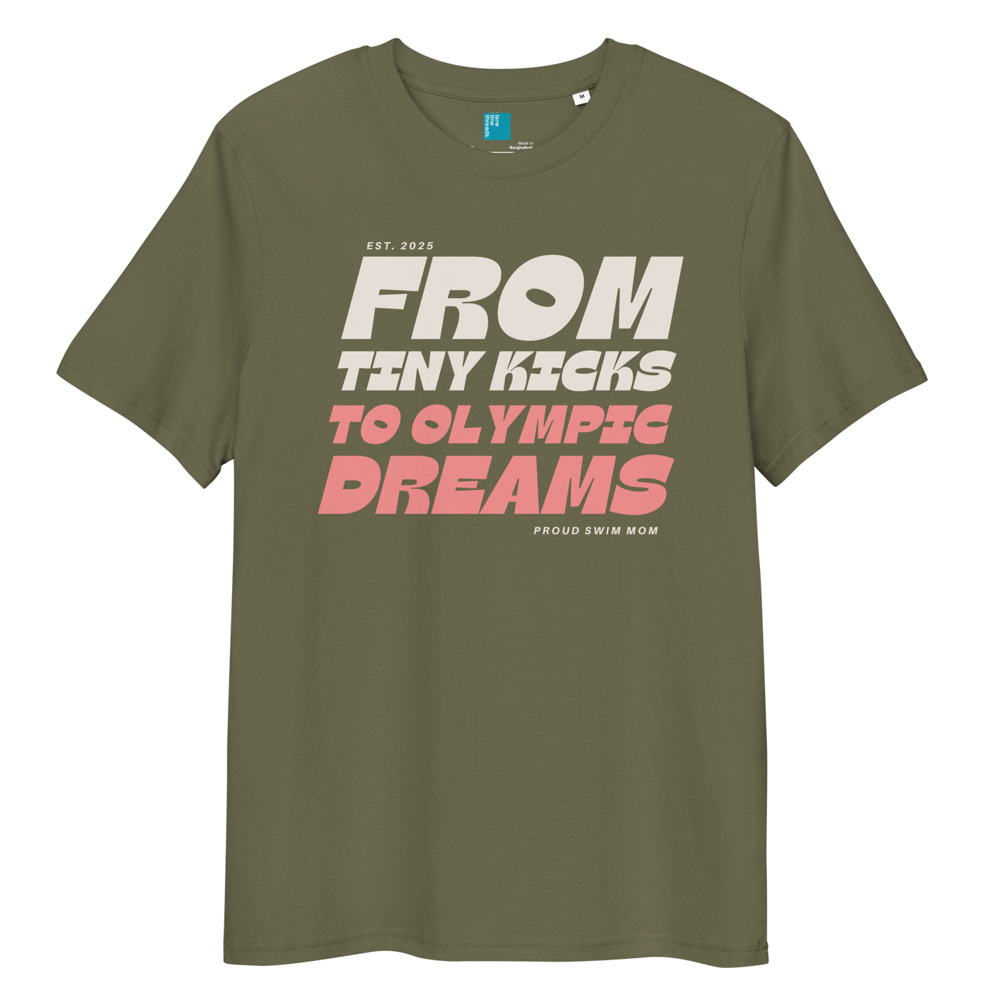 Khaki organic cotton t-shirt for swim moms with "FROM TINY KICKS TO OLYMPIC DREAMS" and "PROUD SWIM MOM" text, displayed on a transparent background