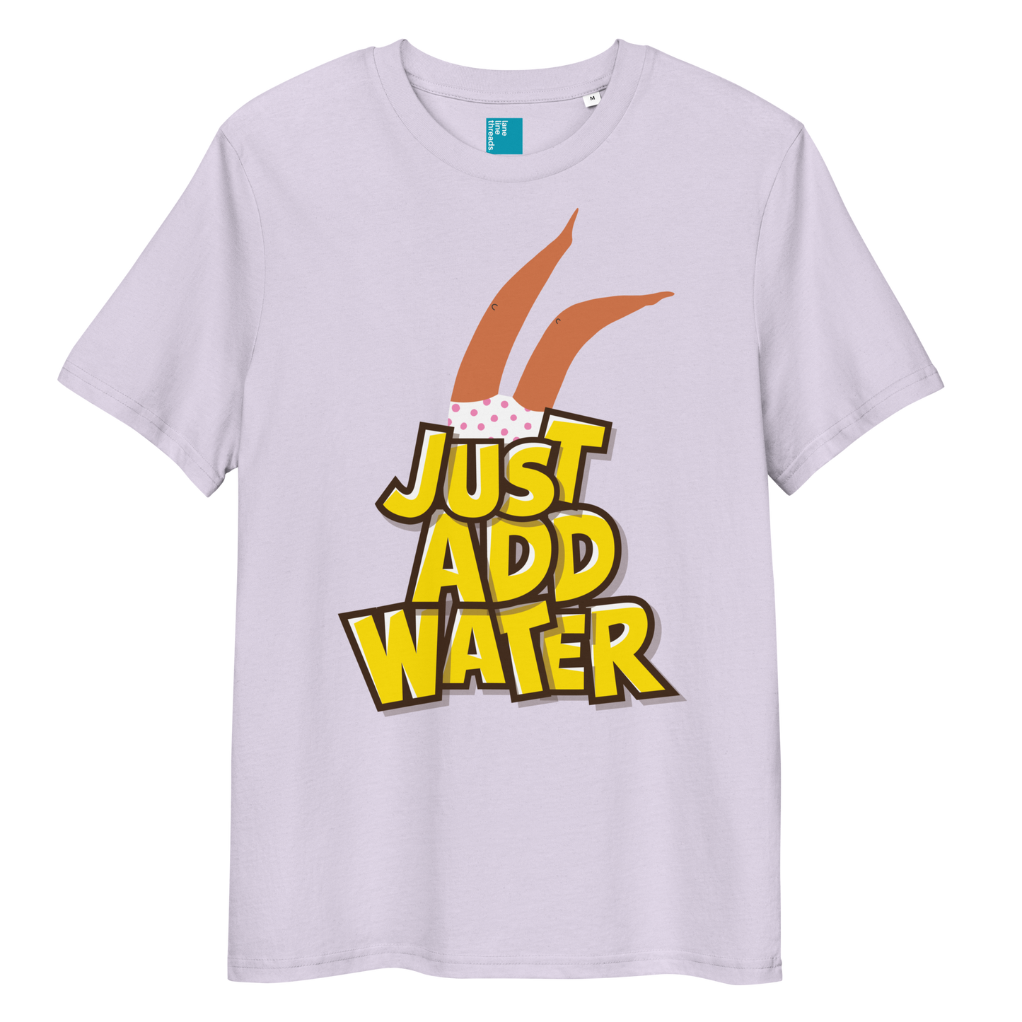 Lavender organic cotton t-shirt with cartoon swimmer legs and bold text “Just Add Water,” eco-friendly funny swim shirt for swimmers and swim parents