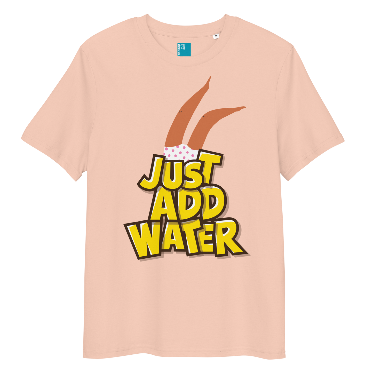 Peach organic cotton t-shirt with cartoon swimmer legs and bold text “Just Add Water,” eco-friendly funny swim shirt for swimmers and swim parents