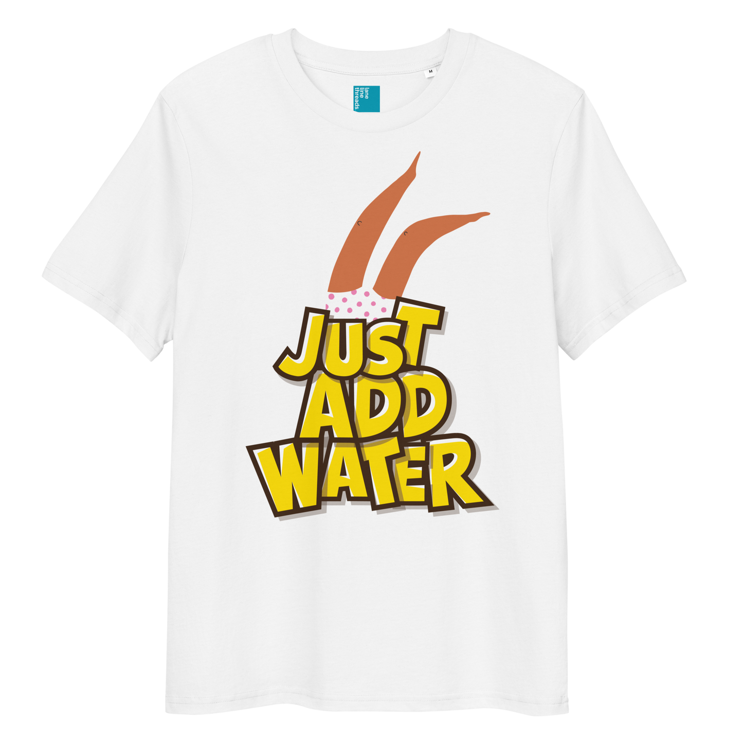 White organic cotton t-shirt with cartoon swimmer legs and bold text “Just Add Water,” eco-friendly funny swim shirt for swimmers and swim parents