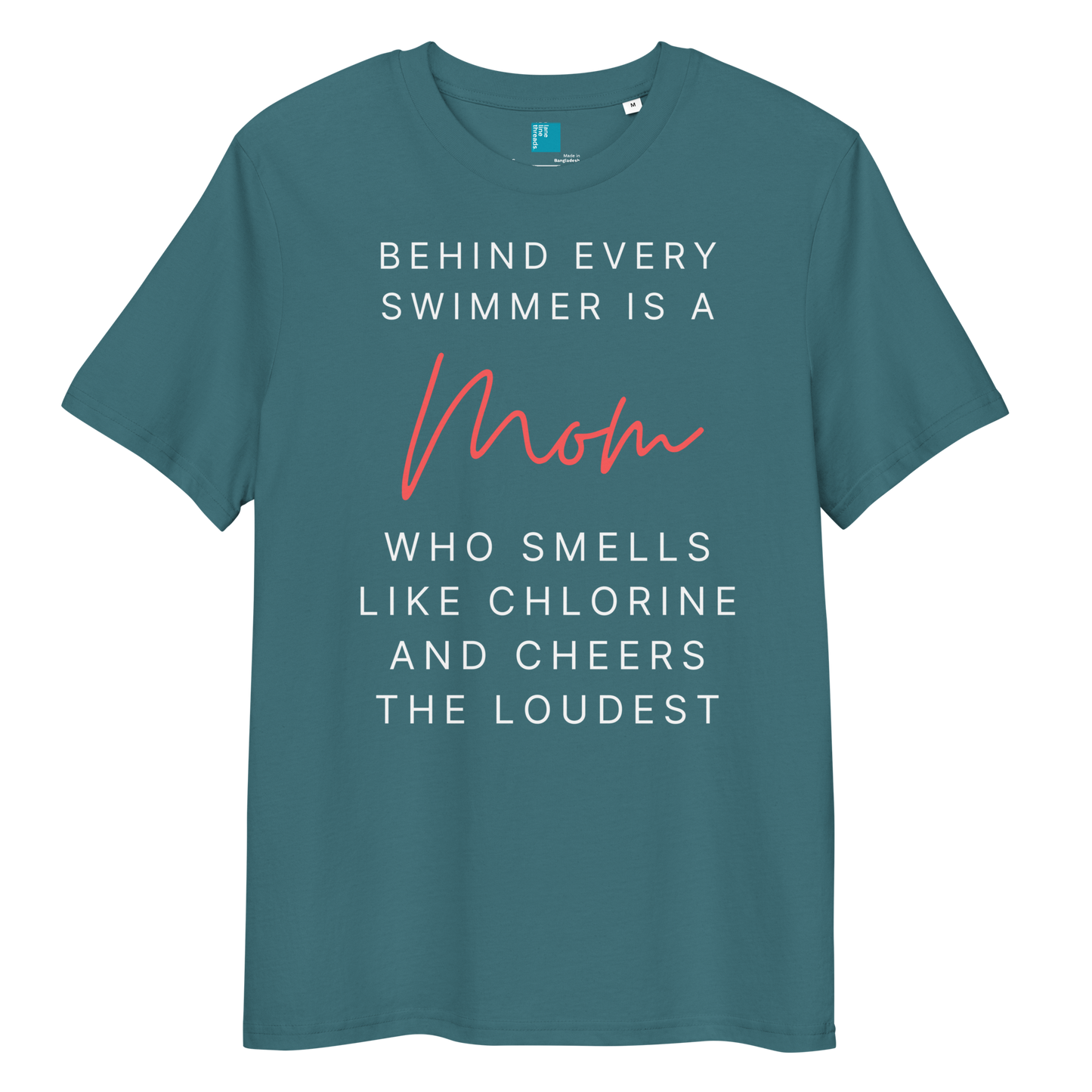 Stargazer funny organic cotton t-shirt for swim moms with "Behind every swimmer is a Mom who smells like chlorine and cheers the loudest" text