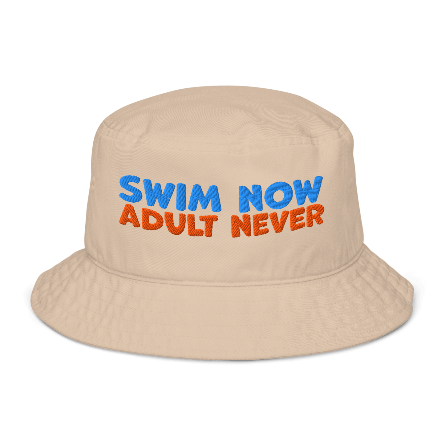 Eco-friendly organic bucket hat with 'Swim Now Adult Never' text, beige, for swim meets, made from sustainable materials.