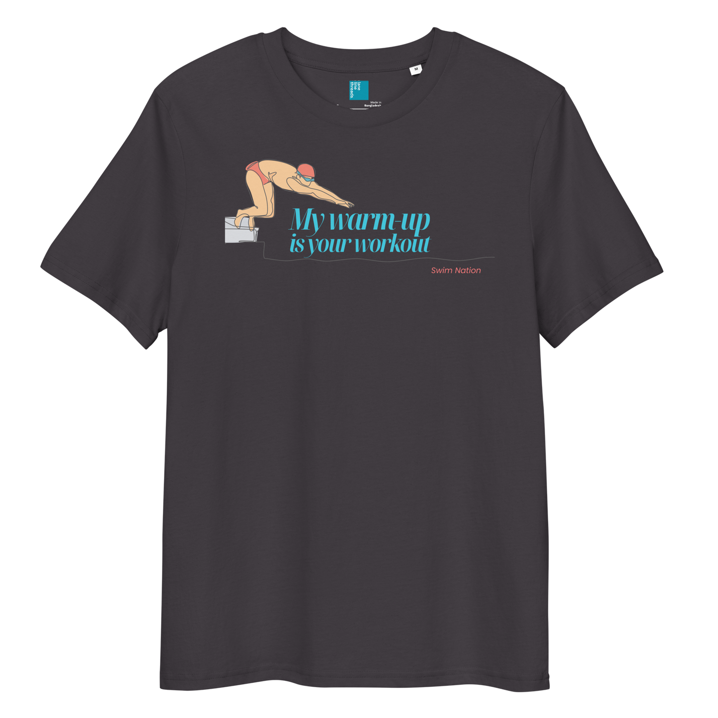 Organic funny swim shirt featuring the phrase 'My warm-up is your workout' with a swimmer diving.