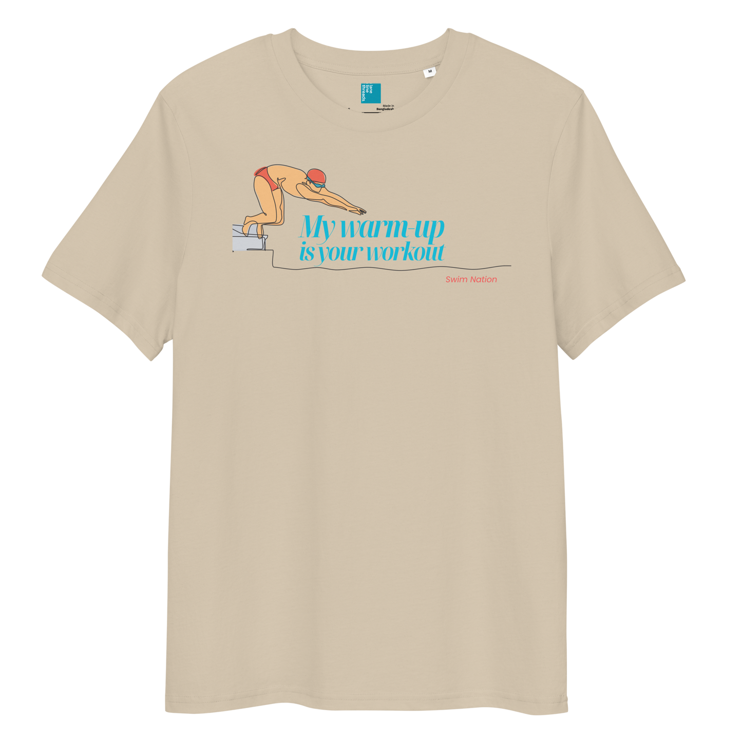 Beige organic cotton swim shirt featuring humorous text 'My warm-up is your workout' with an illustration of a swimmer.