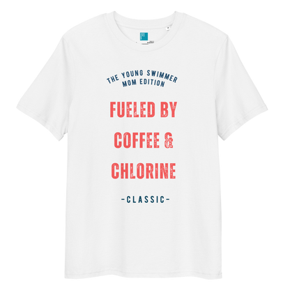White organic cotton swim mom t-shirt with red and navy text: “Fueled by Coffee & Chlorine – The Young Swimmer Mom Edition – Classic.”