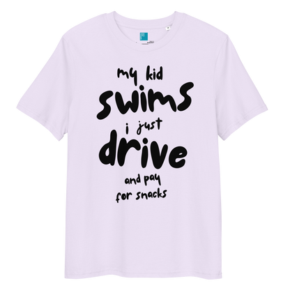 Lavender organic cotton t-shirt with bold black playful text: “my kid swim, i just drive and pay for snacks,” perfect for swim moms with a sense of humor.