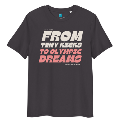 Anthracite organic cotton t-shirt for swim moms with "FROM TINY KICKS TO OLYMPIC DREAMS" and "PROUD SWIM MOM" text, displayed on a transparent background