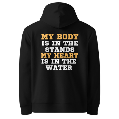 Back view of a black swim mom organic hoodie with bold gold and white varsity text reading "My Body Is In The Stands My Heart Is In The Water" — Lane Line Threads.