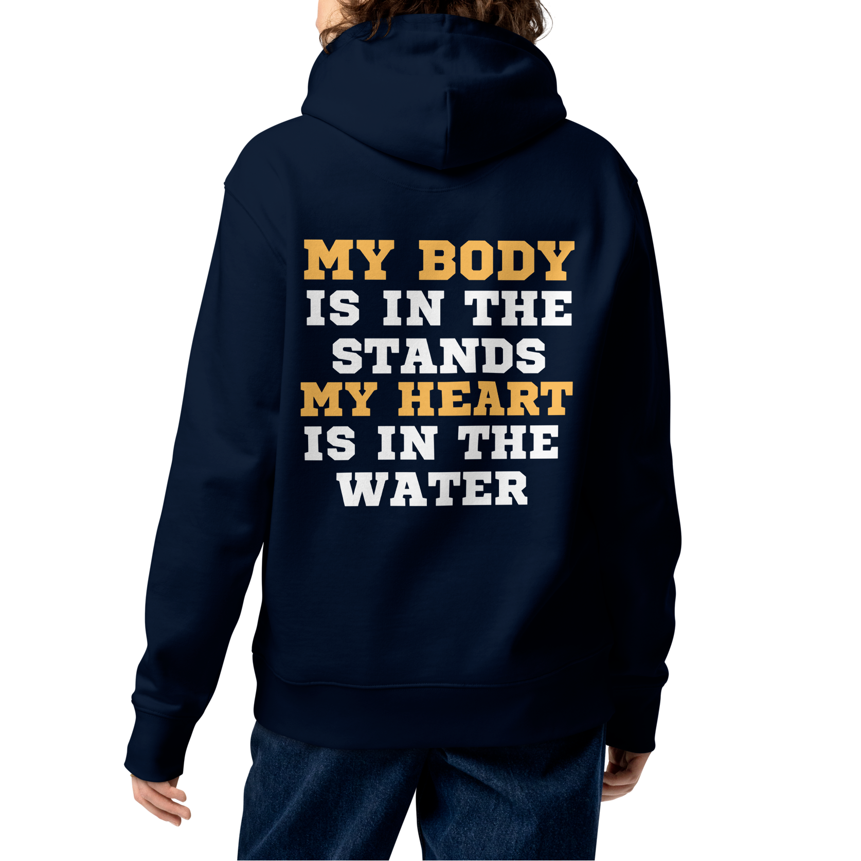 Person wearing a swim mom organic hoodie with bold gold and white varsity text reading "My Body Is In The Stands My Heart Is In The Water" — Lane Line Threads