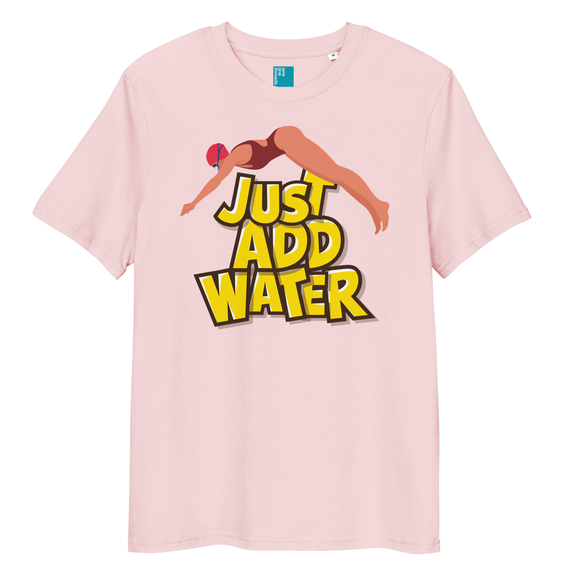 Pink organic funny swim shirt with bold yellow “Just Add Water” text and diver graphic, eco-friendly funny shirt for swimmers and swim parents