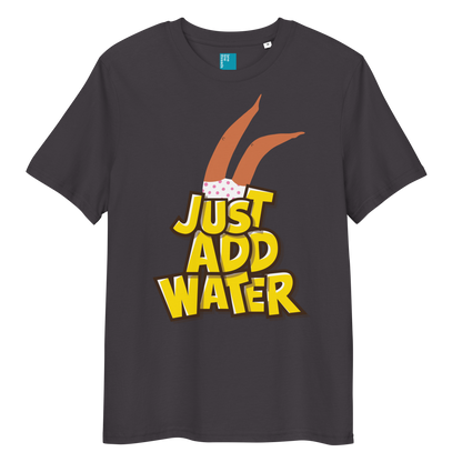 Anthracite organic cotton t-shirt with cartoon swimmer legs and bold text “Just Add Water,” eco-friendly funny swim shirt for swimmers and swim parents