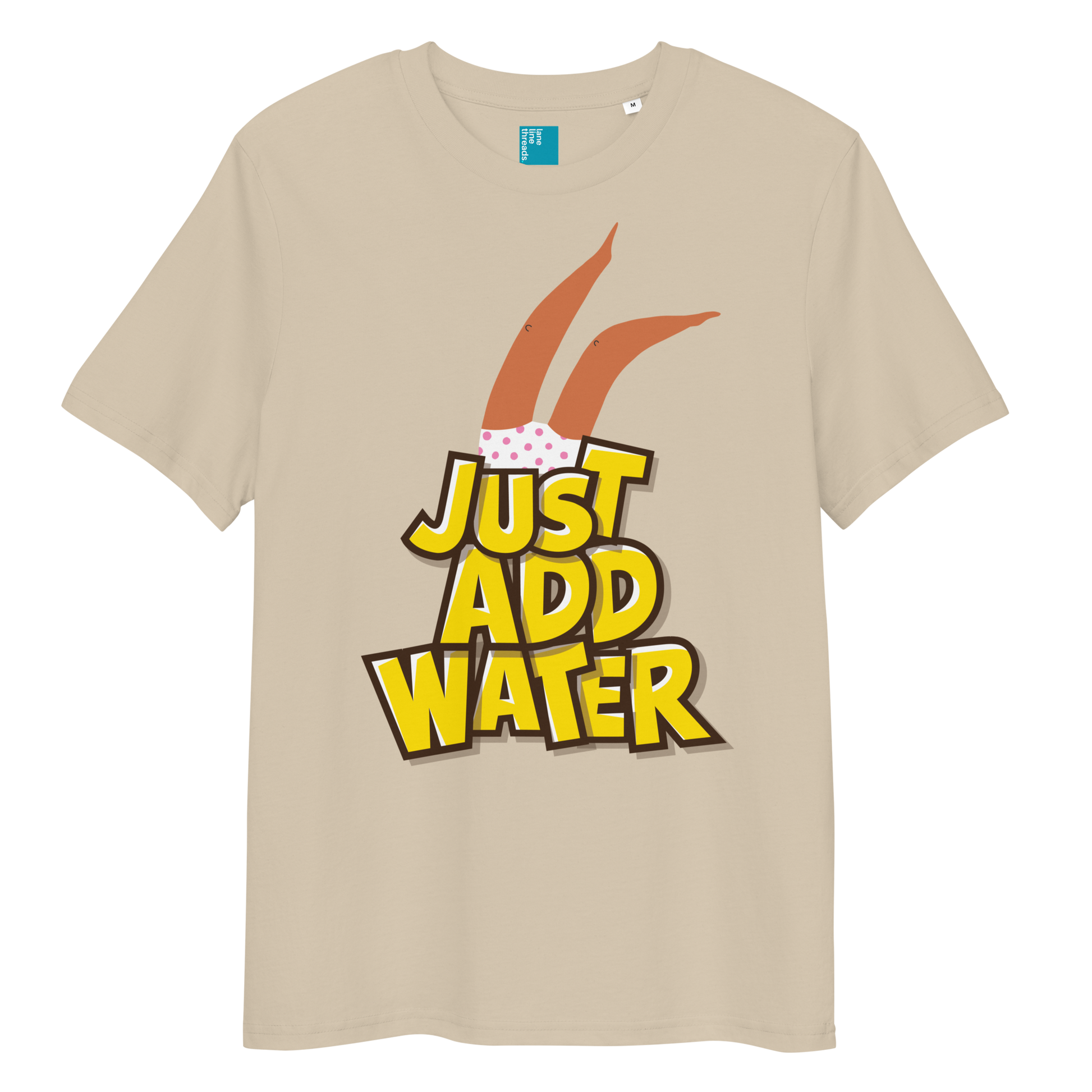 Beige organic cotton t-shirt with cartoon swimmer legs and bold text “Just Add Water,” eco-friendly funny swim shirt for swimmers and swim parents