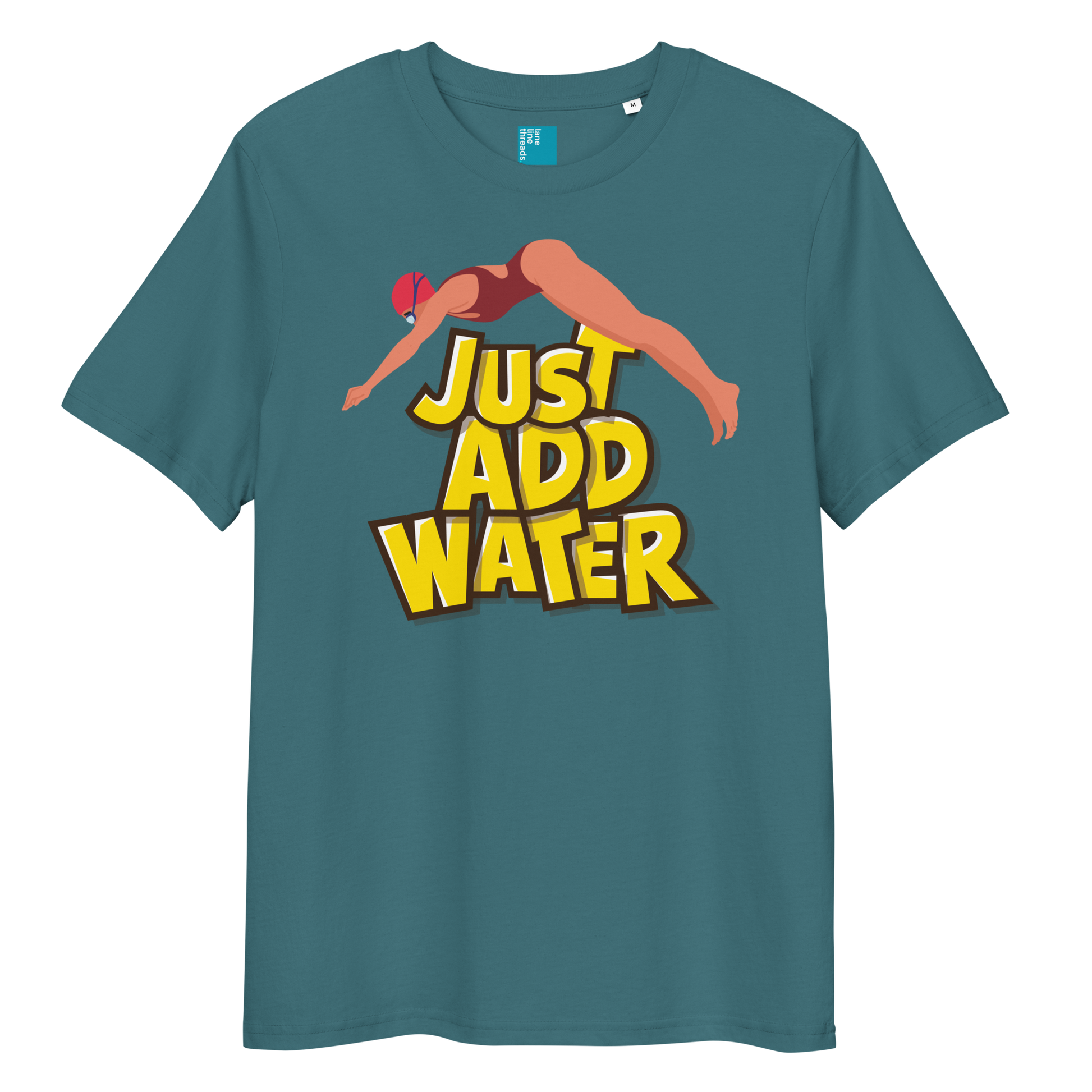 Teal organic funny swim shirt with bold yellow “Just Add Water” text and diver graphic, eco-friendly funny shirt for swimmers and swim parents