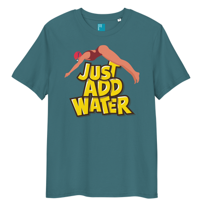 Teal organic funny swim shirt with bold yellow “Just Add Water” text and diver graphic, eco-friendly funny shirt for swimmers and swim parents