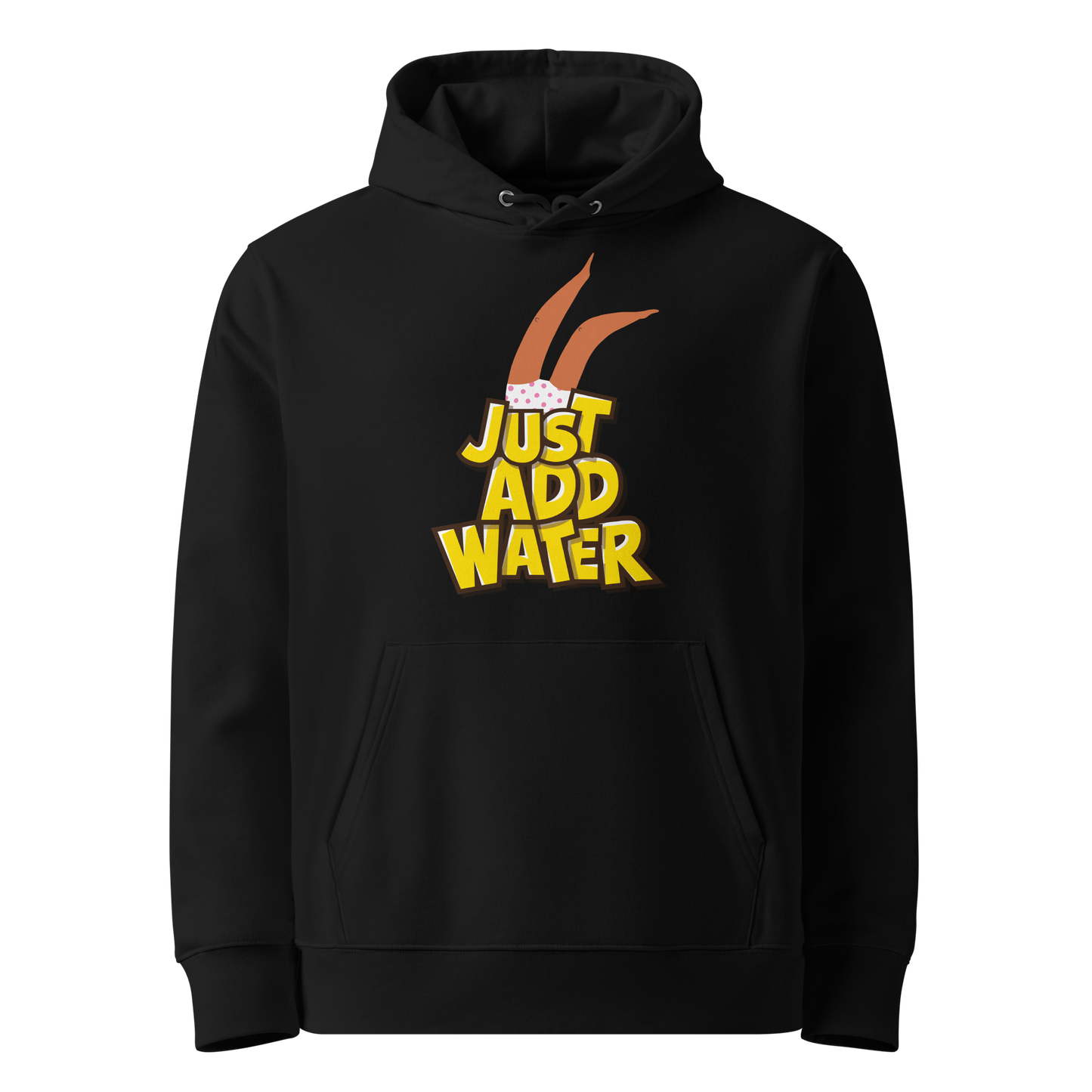 organic hoodie featuring a "Just Add Water" graphic with synchronized swimming legs on black GOTS certified organic cotton.