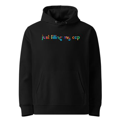 Organic hoodie in black by Lane Line Threads with colorful “just filling my cap” text on the chest, made from GOTS and OCS certified organic cotton.