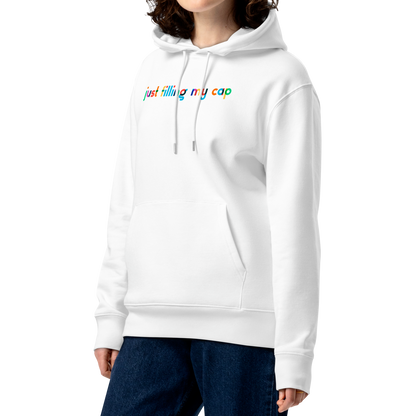 Person wearing an organic hoodie in white by Lane Line Threads with colorful “just filling my cap” text on the chest, made from GOTS and OCS certified organic cotton.