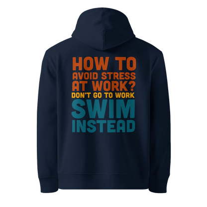 organic hoodie in navy blue by Lane Line Threads with “Don’t go to work, swim instead” back graphic for fitness swimmers, made from GOTS and OCS certified cotton.