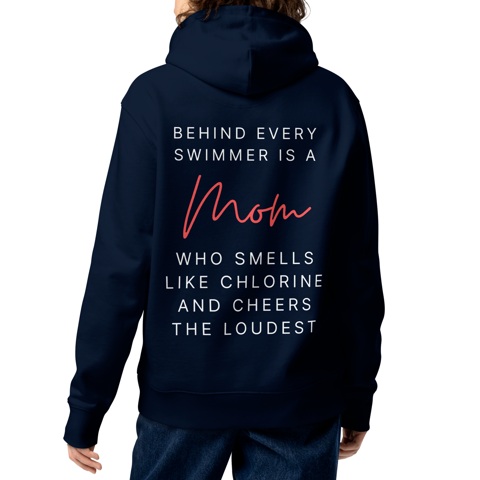 A person shown from the back wearing an organic hoodie navy Lane Line Threads sweatshirt with quote about swim moms cheering the loudest on the back, paired with dark blue jeans against a plain white background.