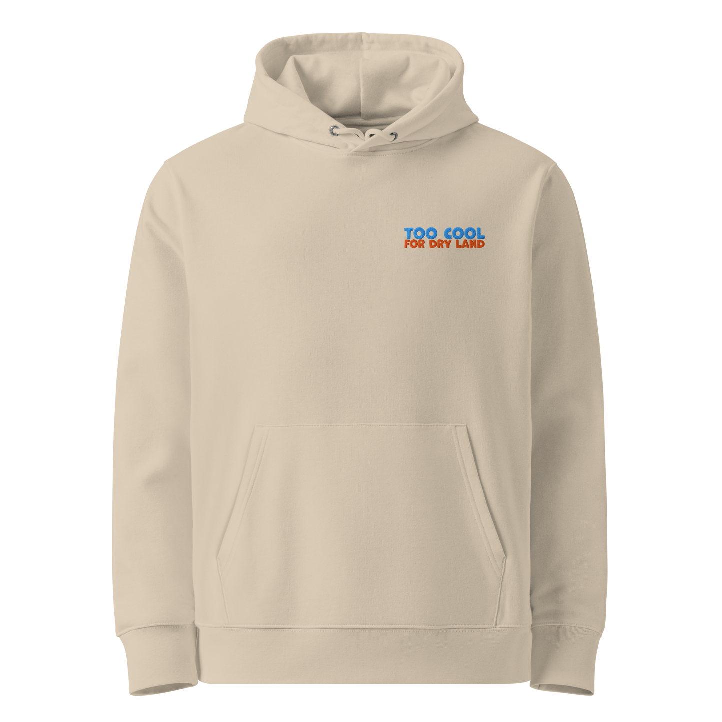 Organic hoodie in beige with "Too Cool For Dry Land" embroidery in blue and orange, designed by Lane Line Threads for swimmer recovery and skin health.
