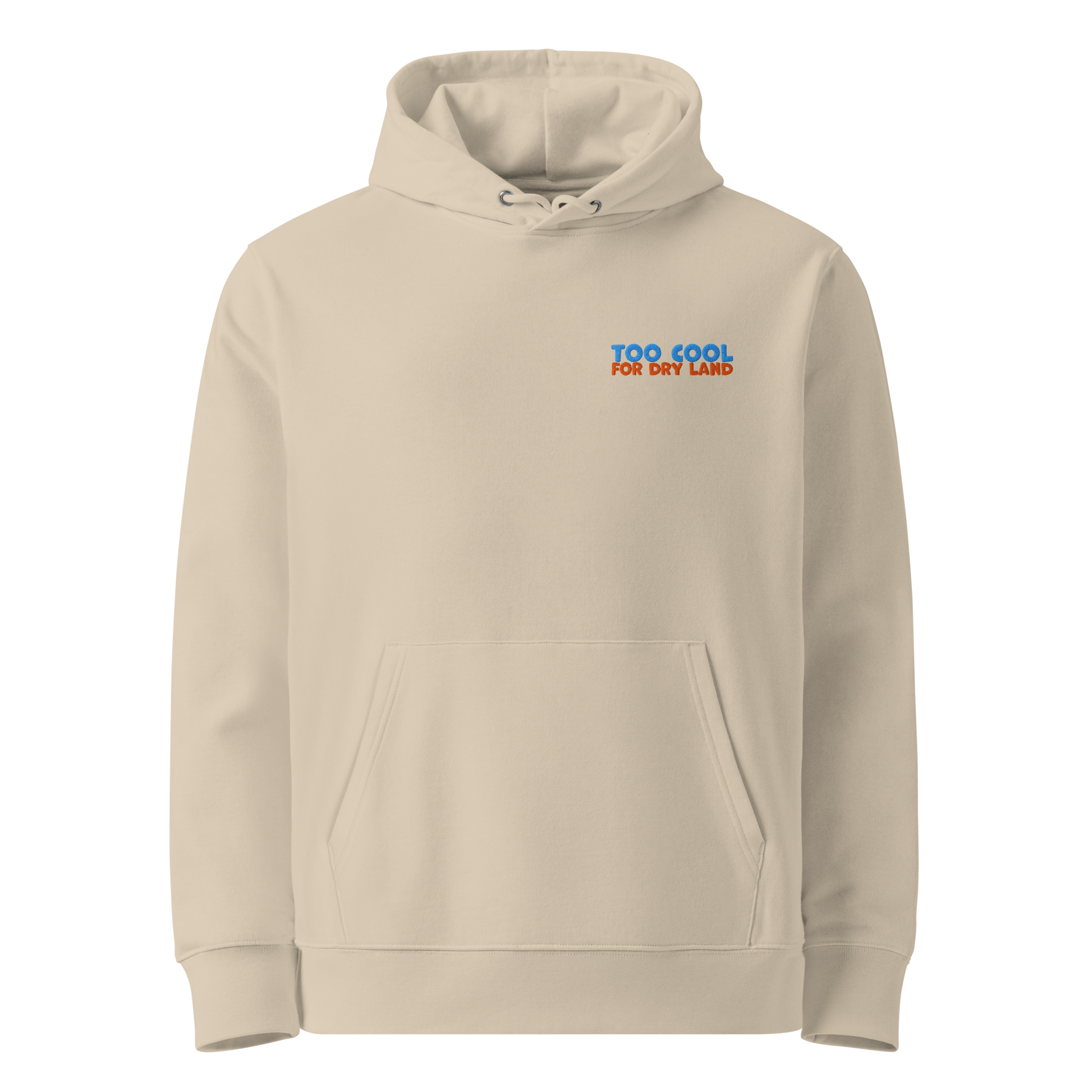 Organic hoodie in beige with "Too Cool For Dry Land" embroidery in blue and orange, designed by Lane Line Threads for swimmer recovery and skin health.