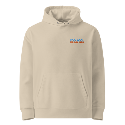 Organic hoodie in beige with "Too Cool For Dry Land" embroidery in blue and orange, designed by Lane Line Threads for swimmer recovery and skin health.