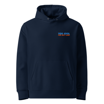 Organic hoodie in navy blue with "Too Cool For Dry Land" embroidery in blue and orange, designed by Lane Line Threads for swimmer recovery and skin health.