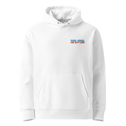 Organic hoodie in white with "Too Cool For Dry Land" embroidery in blue and orange, designed by Lane Line Threads for swimmer recovery and skin health.