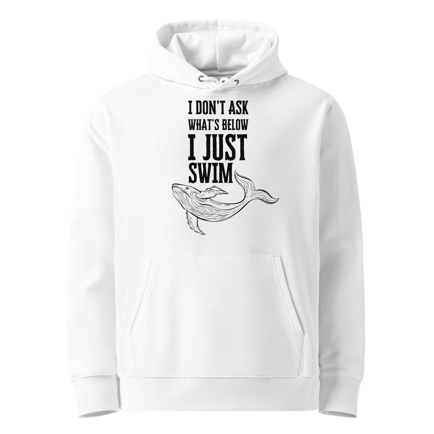 White post swim organic hoodie with a open-water swim themed graphic of a whale, and text 'I don't ask what's below' on a white background.