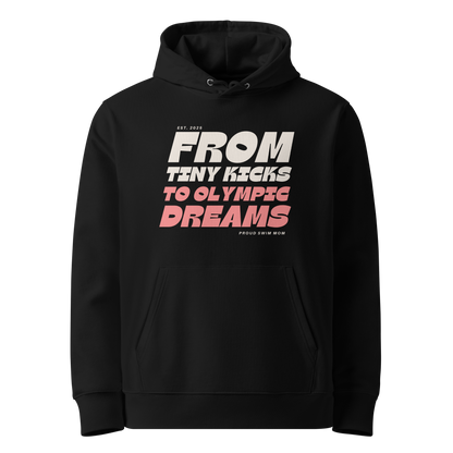 Black swim mom organic hoodie with “From Tiny Kicks to Olympic Dreams – Proud Swim Mom” text in white and pink; 100% organic certified cotton for eco‑conscious swim families.