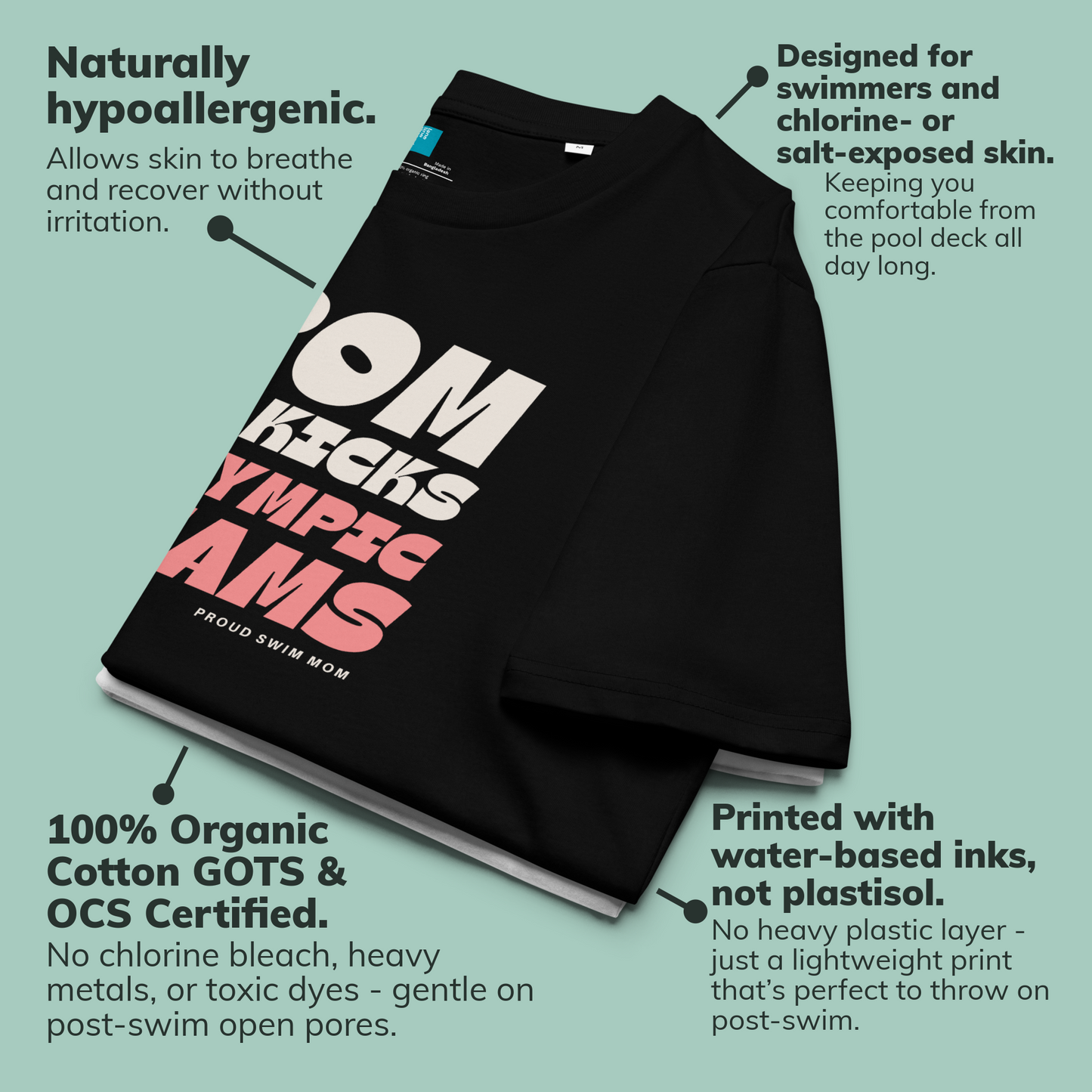 Black organic swim mom shirt with colorful text on a light green background, featuring text about the t-shirt's features.