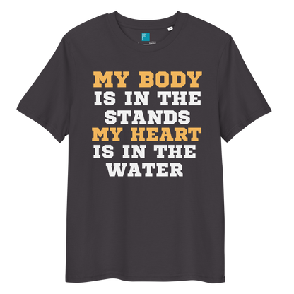 Anthracite organic cotton swim mom t-shirt with bold text: “My Body Is in the Stands, My Heart Is in the Water,” displayed on transparent background
