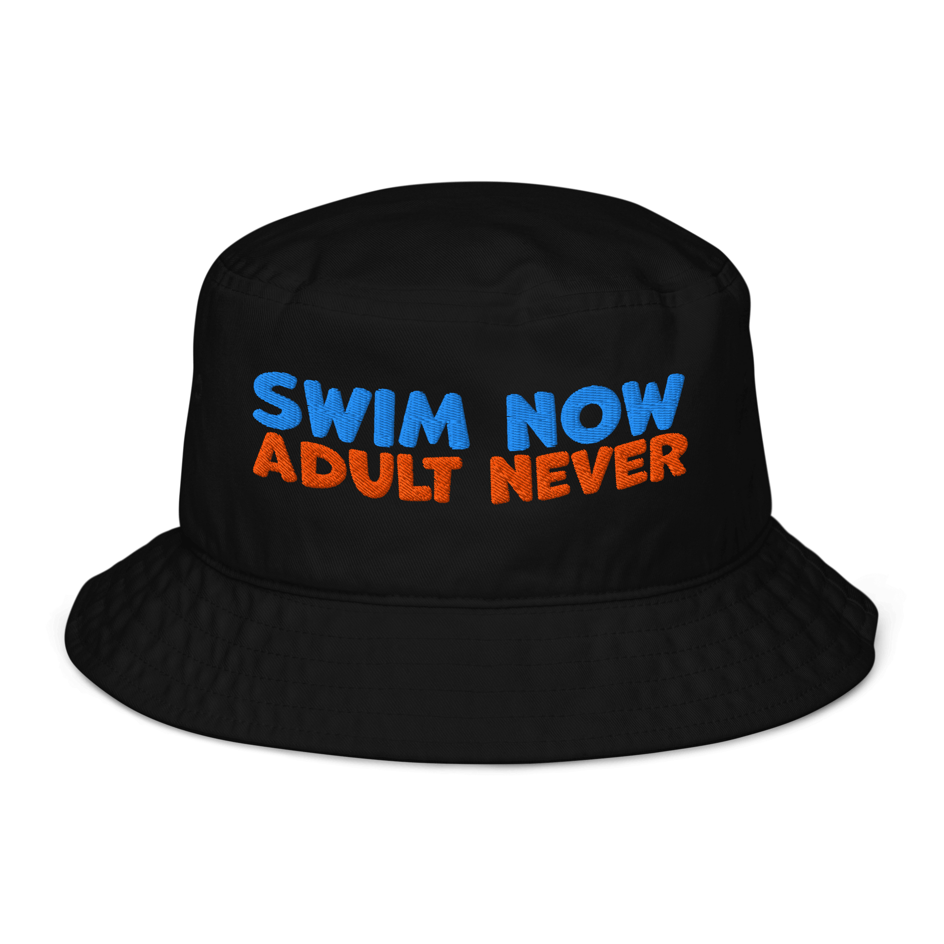 Eco-friendly organic bucket hat with 'Swim Now Adult Never' text, black, for swim meets, made from sustainable materials.