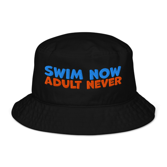 Eco-friendly organic bucket hat with 'Swim Now Adult Never' text, black, for swim meets, made from sustainable materials.