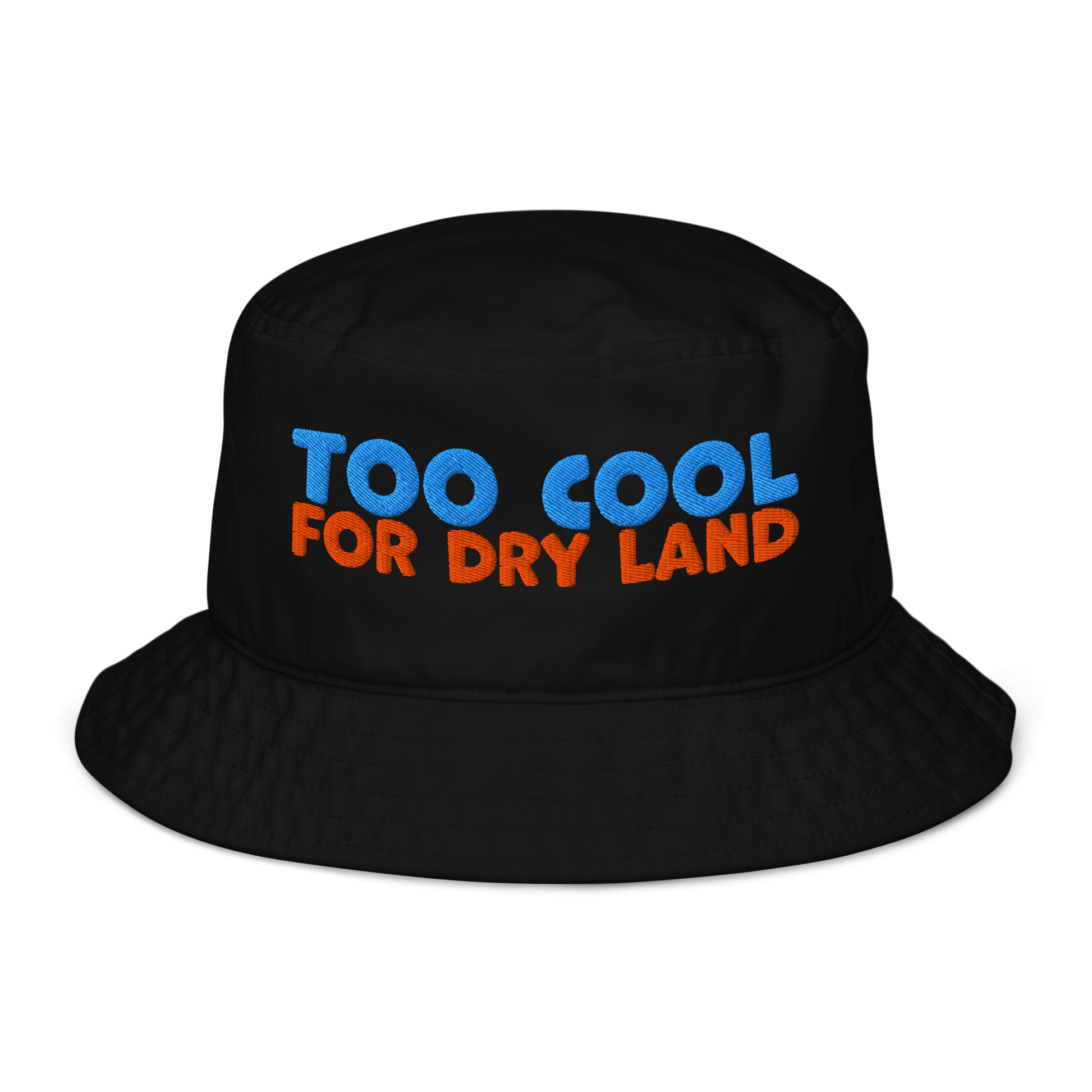 Black organic cotton bucket hat for swimmers with "TOO COOL" in blue and "FOR DRY LAND" in orange embroidered text.